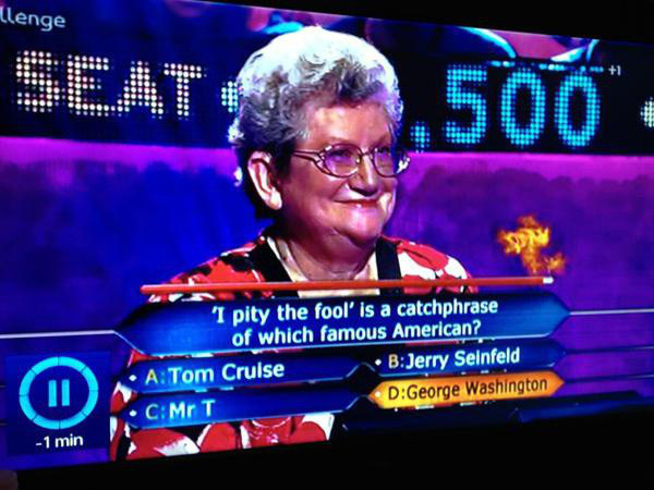 I pity the fool who misses out on a million dollars because of this question. 